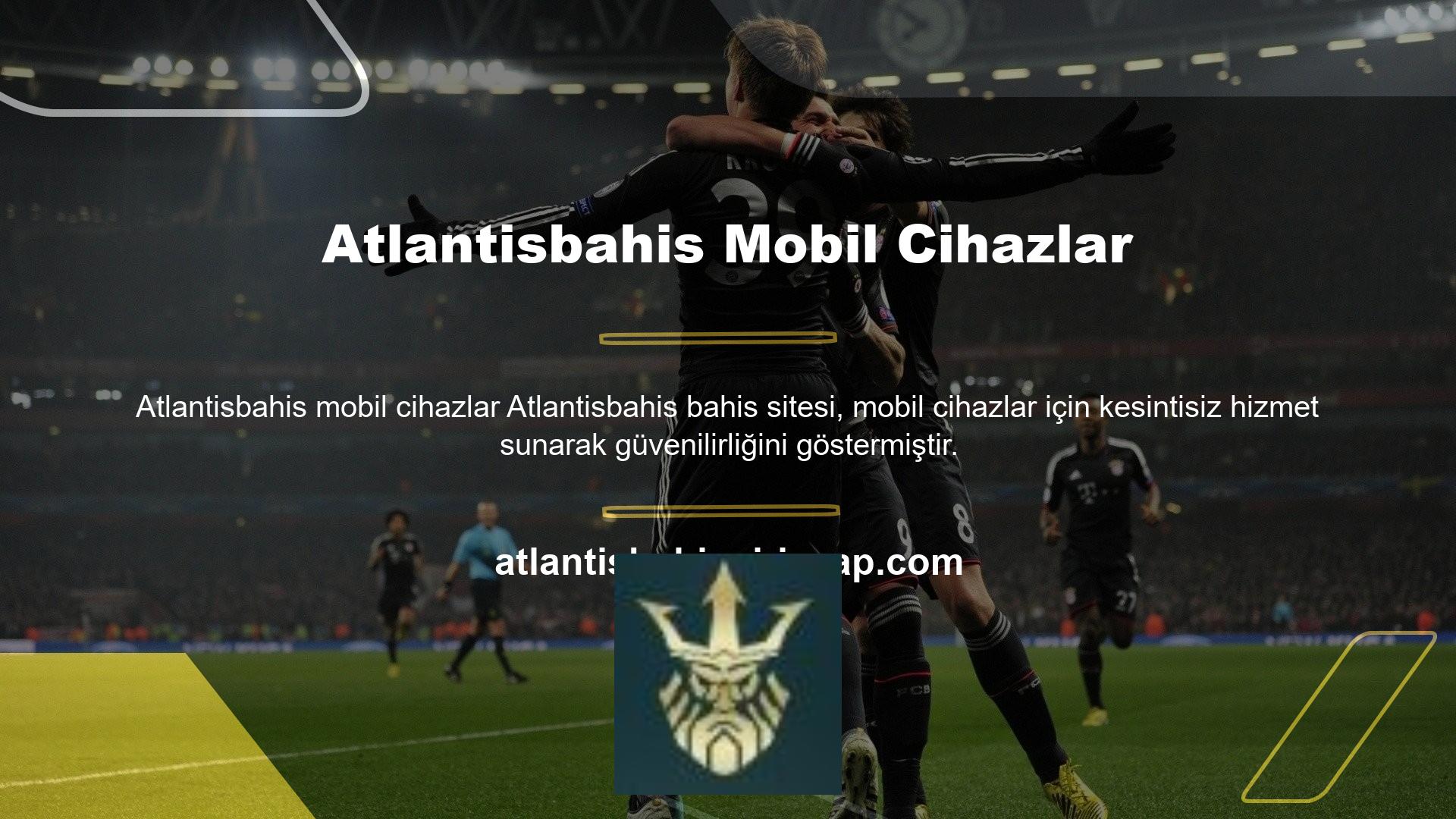 Atlantisbahis bahis sitesine üye olduktan sonra, uygulamayı kolayca indirebileceğinizden emin olduk